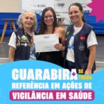Guarabira referência em ações de vigilância em saúde.