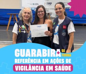 Guarabira referência em ações de vigilância em saúde.