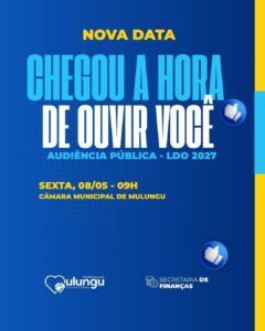 Prefeitura de Mulungu define nova data para audiência da LDO